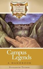 Campus Legends: A Handbook