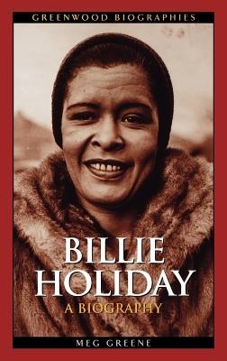 Billie Holiday: A Biography - Meg Greene - cover