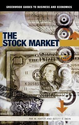 The Stock Market - Rik W. Hafer,Scott E. Hein - cover