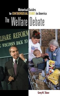 The Welfare Debate - Greg M. Shaw - cover