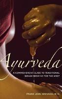 Ayurveda: A Comprehensive Guide to Traditional Indian Medicine for the West