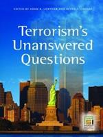 Terrorism's Unanswered Questions