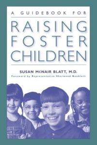 A Guidebook for Raising Foster Children - Susan McNair Blatt - cover