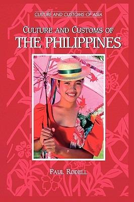 Culture and Customs of the Philippines - Paul A. Rodell - cover