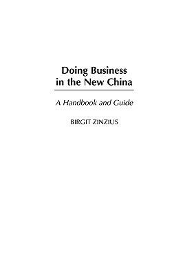 Doing Business in the New China: A Handbook and Guide - Birgit Zinzius - cover