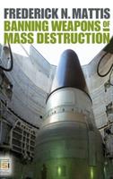 Banning Weapons of Mass Destruction