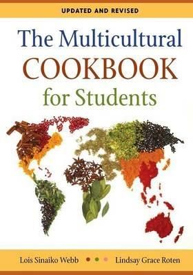 The Multicultural Cookbook for Students, 2nd Edition - Lois Sinaiko Webb,Lindsay Grace Cardella - cover