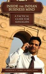 Inside the Indian Business Mind: A Tactical Guide for Managers