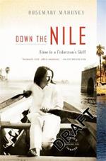 Down The Nile: Alone in a Fisherman's Skiff