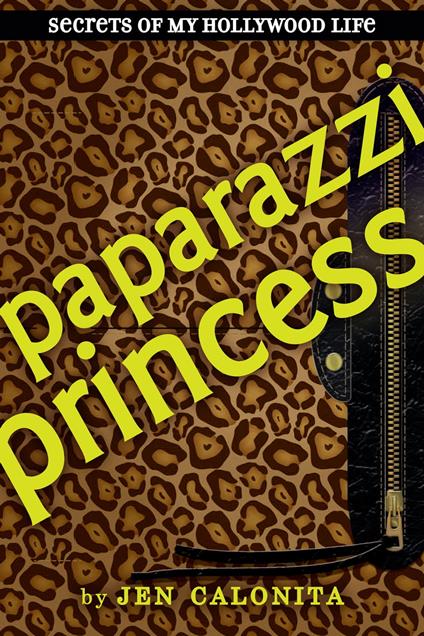 Paparazzi Princess - Jen Calonita - ebook