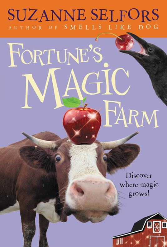 Fortune's Magic Farm - Suzanne Selfors - ebook