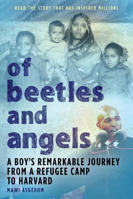 Of Beetles and Angels - Mawi Asgedom - ebook