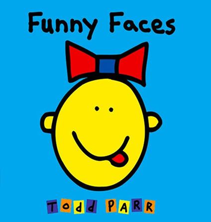 Funny Faces - Todd Parr - ebook