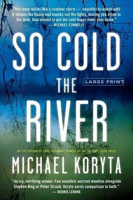 So Cold the River - Michael Koryta - cover