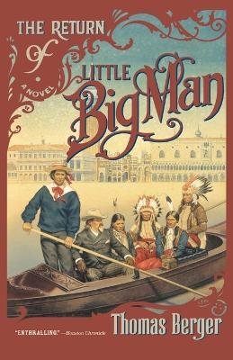 The Return of Little Big Man - Thomas Berger - cover