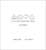 Eleven Madison Park: The Cookbook