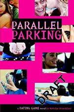 The Dating Game No. 6: Parallel Parking