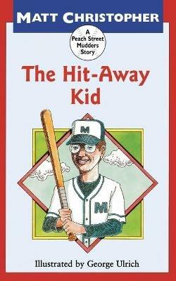The Hit-Away Kid - Matt Christopher - cover