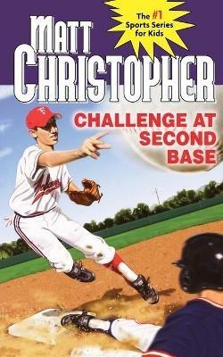 Challenge at Second Base - Matt Christopher - cover