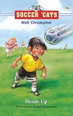 Soccer 'Cats: Heads Up! - Matt Christopher - cover
