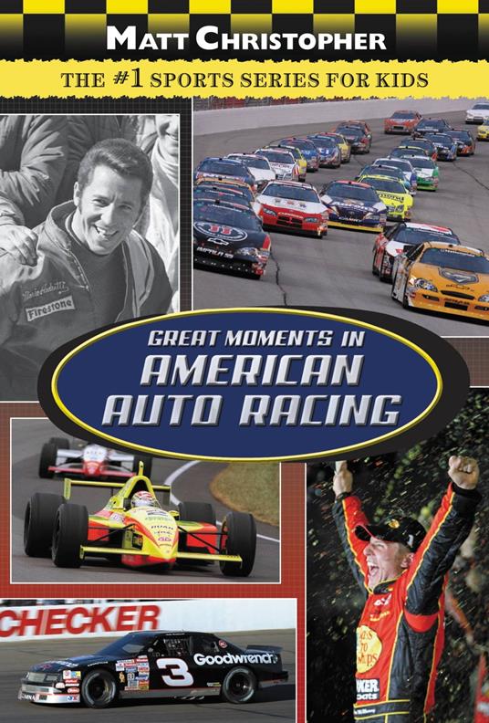 Great Moments in American Auto Racing - Matt Christopher - ebook