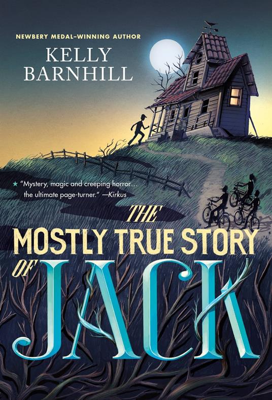 The Mostly True Story of Jack - Kelly Barnhill - ebook