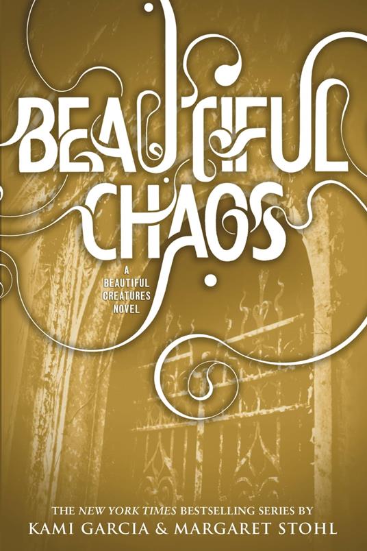 Beautiful Chaos - Kami Garcia,Margaret Stohl - ebook