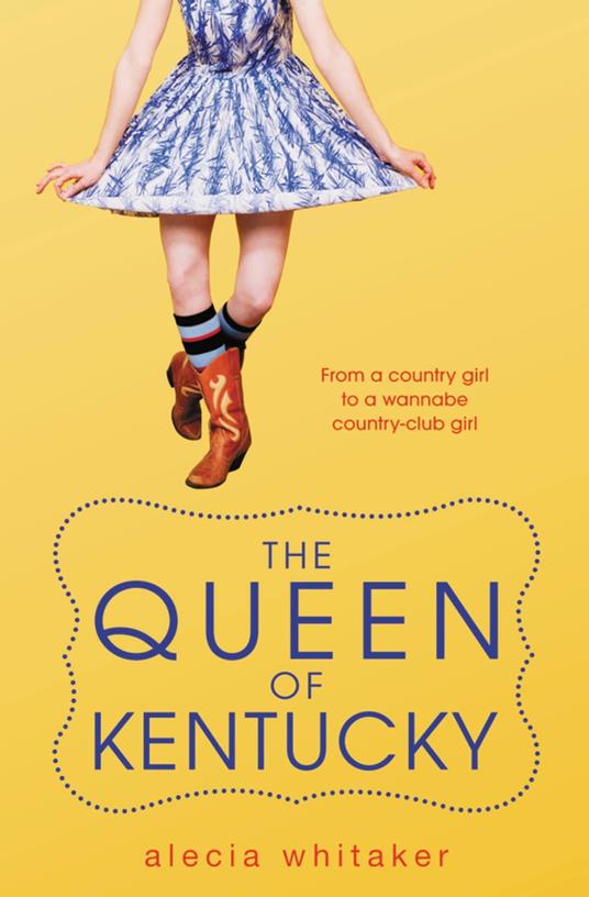 The Queen of Kentucky - Alecia Whitaker - ebook