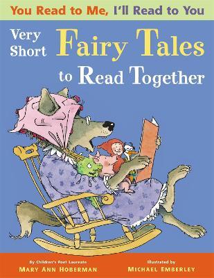 You Read to Me, I'll Read to You: Very Short Fairy Tales to Read Together - Mary Ann Hoberman - cover