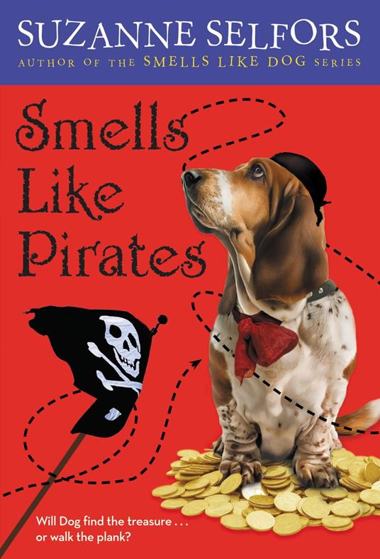 Smells Like Pirates - Suzanne Selfors - ebook