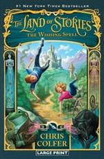 The Land of Stories: The Wishing Spell