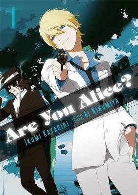 Are You Alice?, Vol. 1 - Ikumi Katagiri - cover