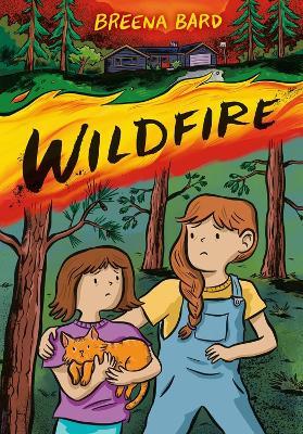 Wildfire (A Graphic Novel) - Breena Bard - cover