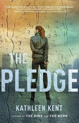 The Pledge - Kathleen Kent - cover