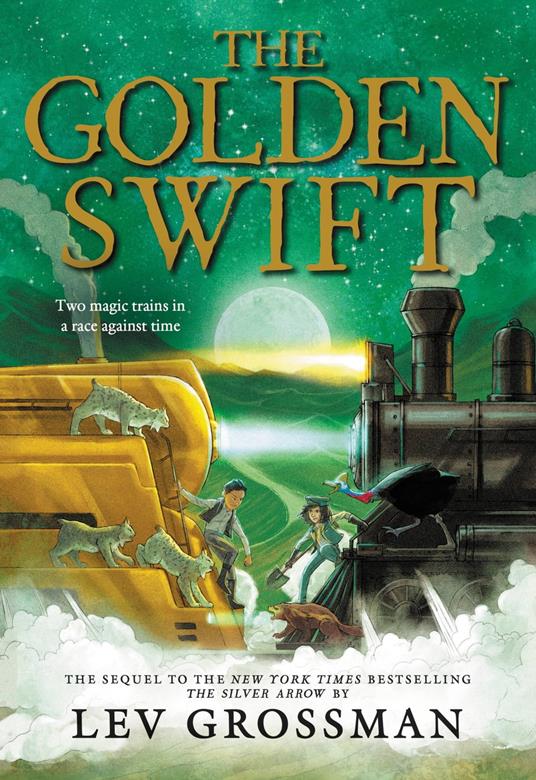 The Golden Swift - Lev Grossman - ebook