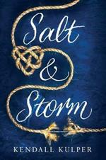 Salt & Storm