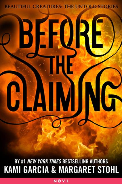 Before the Claiming - Kami Garcia,Margaret Stohl - ebook