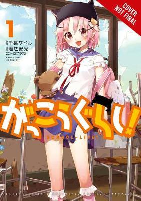 School-Live!, Vol. 1 - Norimitsu Kaihou - cover