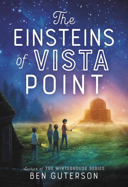 The Einsteins of Vista Point - Ben Guterson,Petur Antonsson - ebook