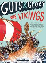 Guts & Glory: The Vikings