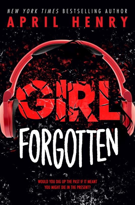 Girl Forgotten - April Henry - ebook
