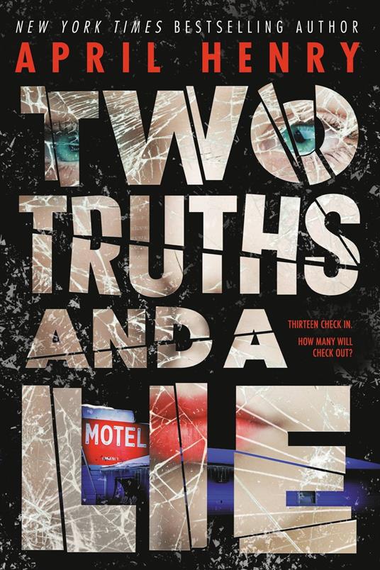 Two Truths and a Lie - April Henry - ebook