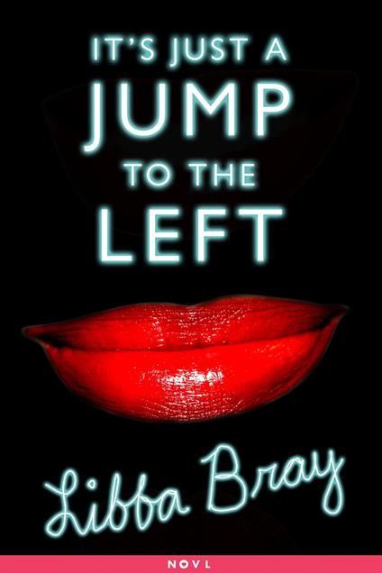 It's Just a Jump to the Left - Libba Bray - ebook
