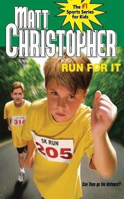 Run For It - Matt Christopher - cover