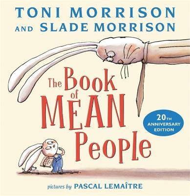 The Book of Mean People (20th Anniversary Edition) - Slade Morrison,Toni Morrison - cover