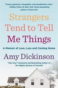 Strangers Tend to Tell Me Things - Dickinson, Amy - Ebook in inglese -  EPUB3 con Adobe DRM | IBS