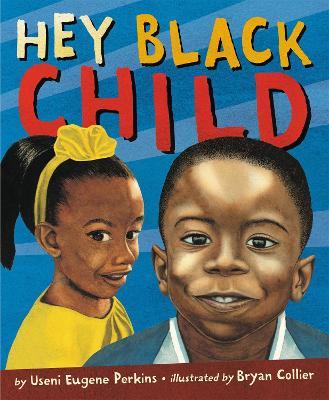 Hey Black Child - Useni Eugene Perkins - cover