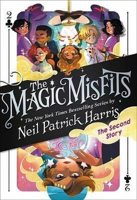 The Magic Misfits: The Second Story - 9eil Patrick Harris - cover