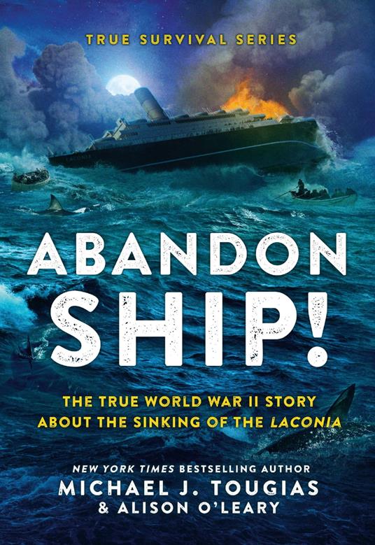 Abandon Ship! - Michael J. Tougias,Alison O'Leary - ebook