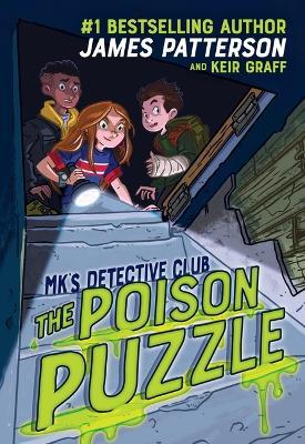 Mk's Detective Club: The Poison Puzzle - James Patterson,Keir Graff - cover